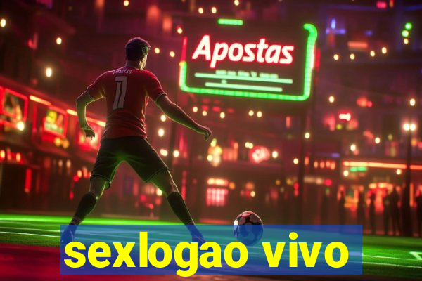 sexlogao vivo